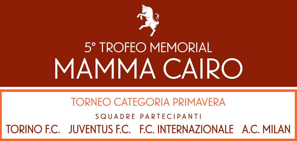 Venerdì 25 e sabato 26 Asti per la prima volta ospita il Trofeo Memorial Mamma Cairo