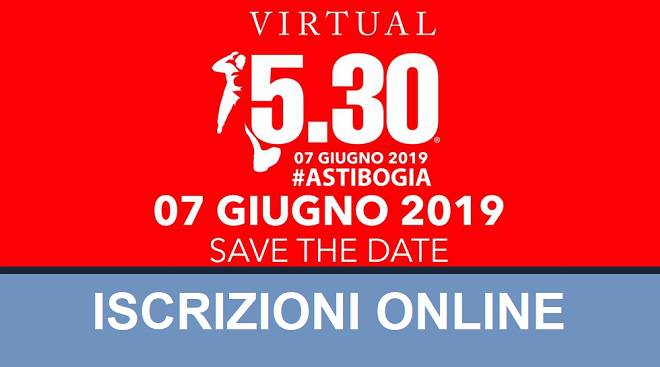 Iscrizioni online Virtual Run 5:30 #Astibogia 2019